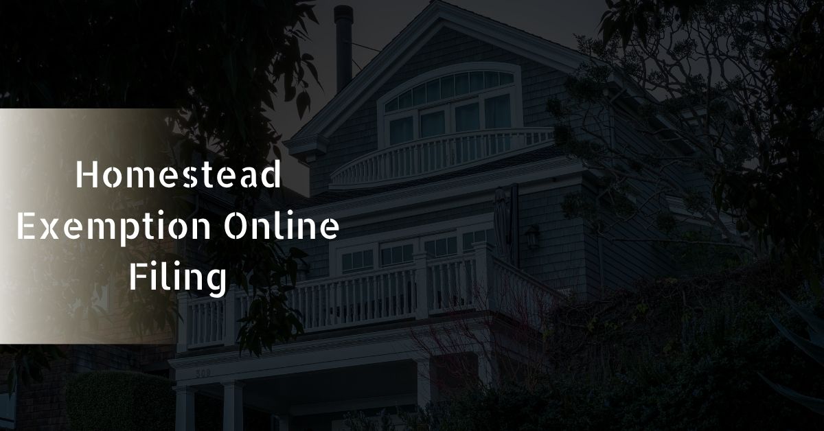 Homestead Exemption Online Filing
